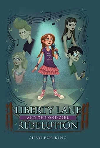 Liberty Lane and the One-Girl Rebelution - 9781664211971