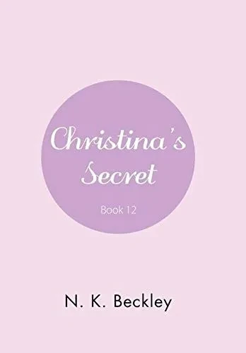 Christina's Secret - 9781664142619