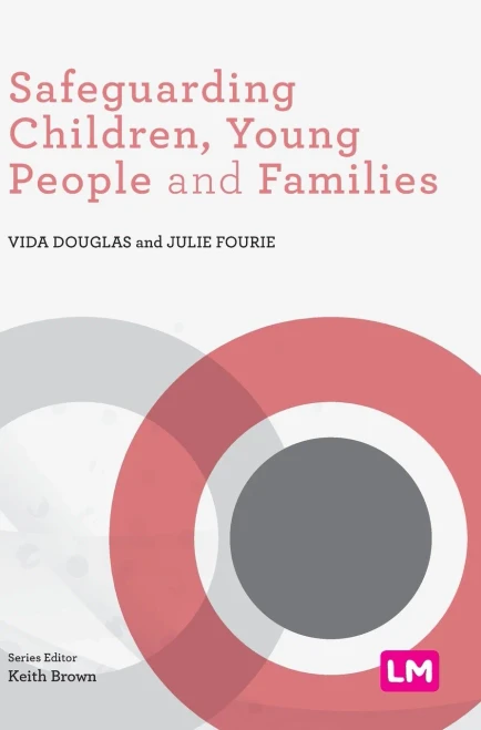 Safeguarding Children, Young People and Families (Post-Qualifying Social Work Practice Series) - 9781529768565