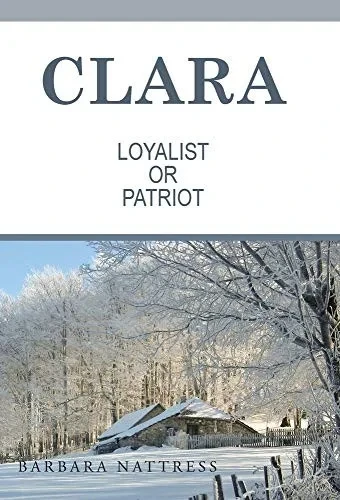 Clara Loyalist or Patriot - 9781698703497
