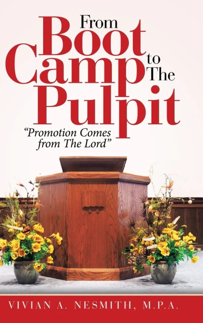 From Boot Camp to the Pulpit: Promotion Comes from the Lord - 9781664208933