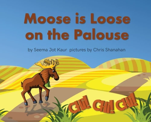 Moose is Loose on the Palouse - 9781662905780