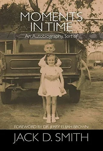 Moments in Time - An Autobiography, Sort of - 9781608628032