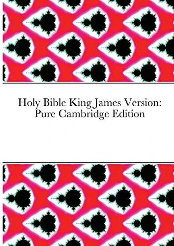 Holy Bible King James Version: Pure Cambridge Edition - 9781716433634