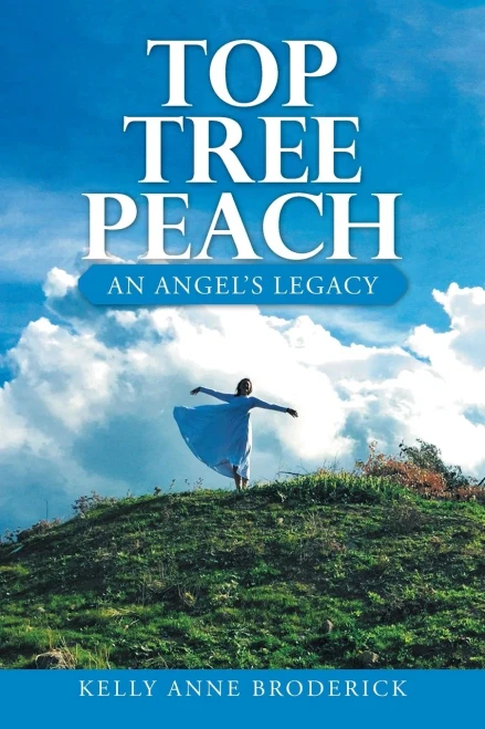 Top Tree Peach: An Angel's Legacy - 9781664210509