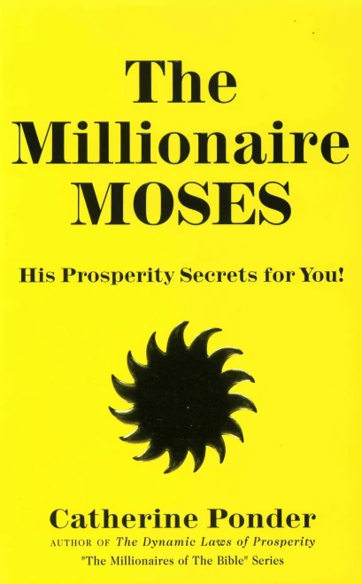Millionaire Moses (Millionaires of the Bible Series)