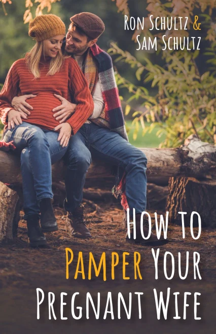 How to Pamper Your Pregnant Wife - 9781532695933