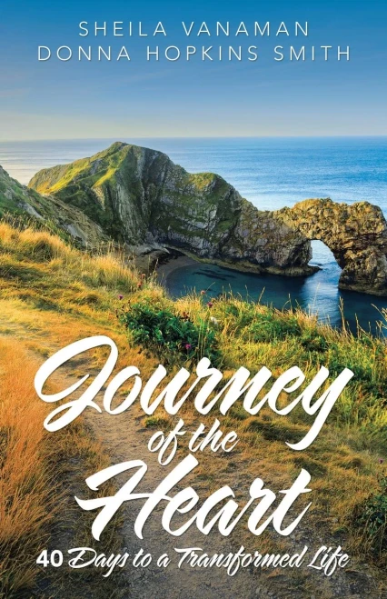 Journey of the Heart: 40 Days to a Transformed Life - 9781664206939