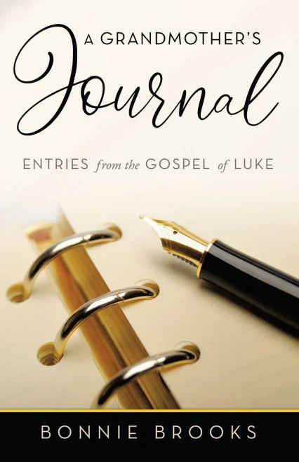 A GrandmotherÆs Journal: Entries from the Gospel of Luke - 9781664245655