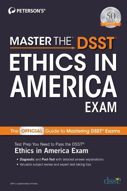 Master the DSST Ethics in America Exam