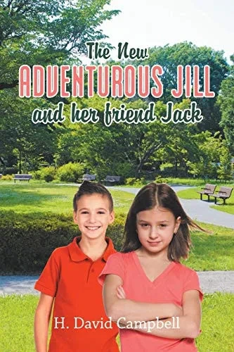 The New Adventurous Jill and Her Friend Jack - 9781663201577