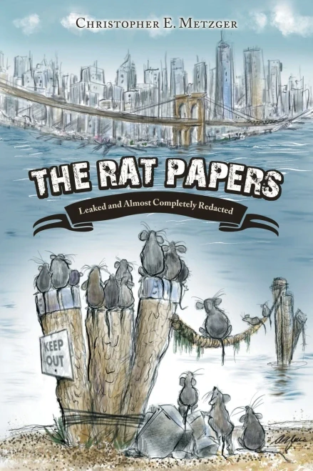 THE RAT PAPERS: Leaked and Almost Completely Redacted - 9781665505642