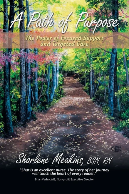 A Path of Purpose: The Power of Focused Support and Targeted Care - 9781665510516