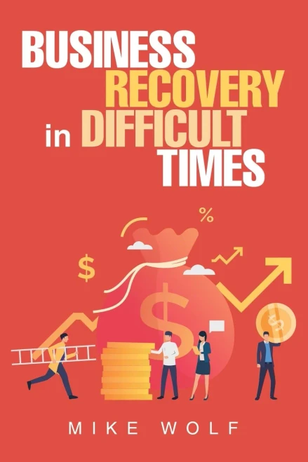 Business Recovery in Difficult Times - 9781665507332