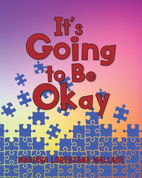 It's Going to Be Okay - 9781647016531