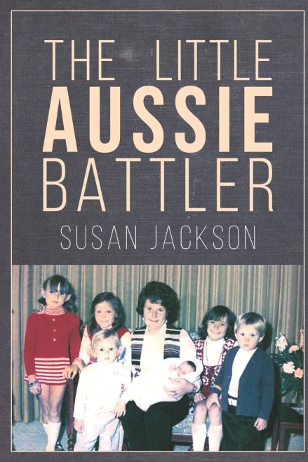 The Little Aussie Battler - 9781643780627