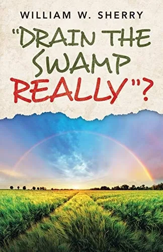 Drain the Swamp Really? - 9781664211452