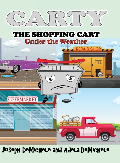 Carty the Shopping Cart: Under the Weather - 9781662901737