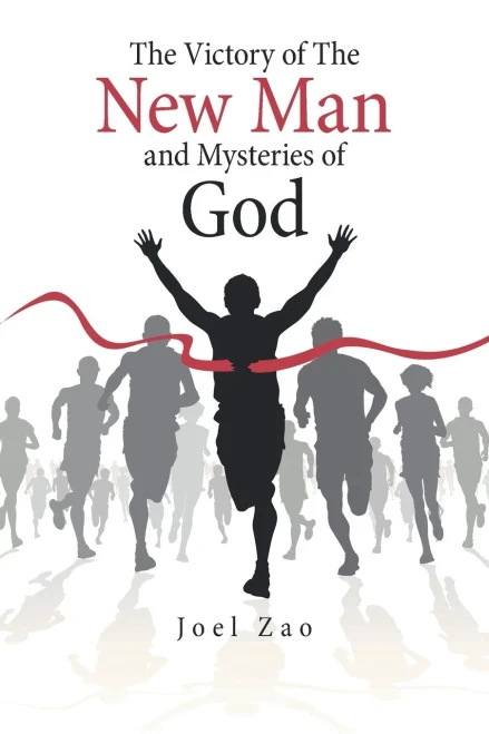 The Victory of the New Man and Mysteries of God - 9781664148611