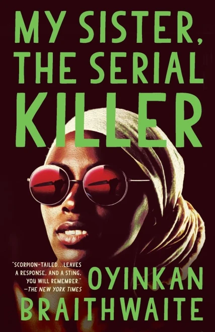 My Sister, the Serial Killer: A Novel