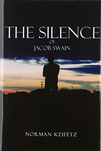 The Silence of Jacob Swain - 9781649453761