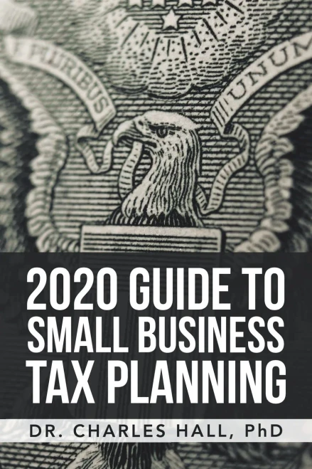 2020 Guide to Small Business Tax Planning - 9781664119079