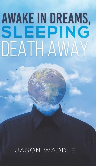 Awake in Dreams, Sleeping Death Away - 9781645755180