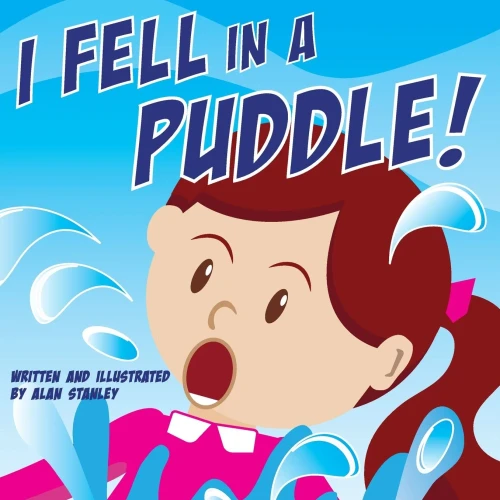 I Fell in a Puddle! - 9781662835971