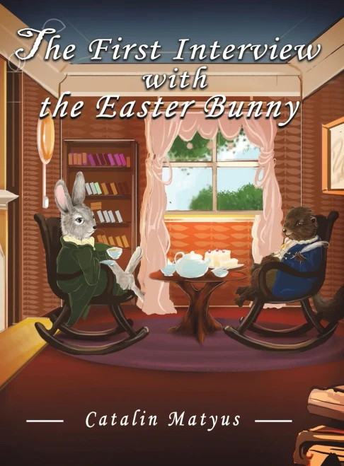The First Interview with the Easter Bunny - 9781645751298
