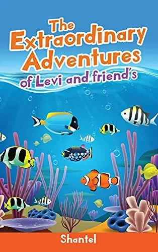 The Extraordinary Adventures of Levi and friend's - 9781545637678
