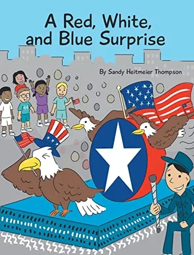 A Red, White, and Blue Surprise - 9781638857587