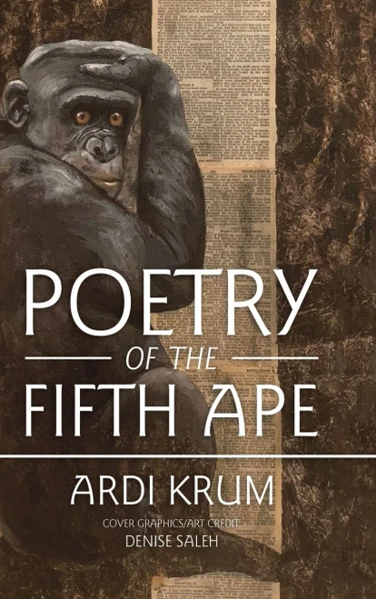Poetry of the Fifth Ape - 9781665507783