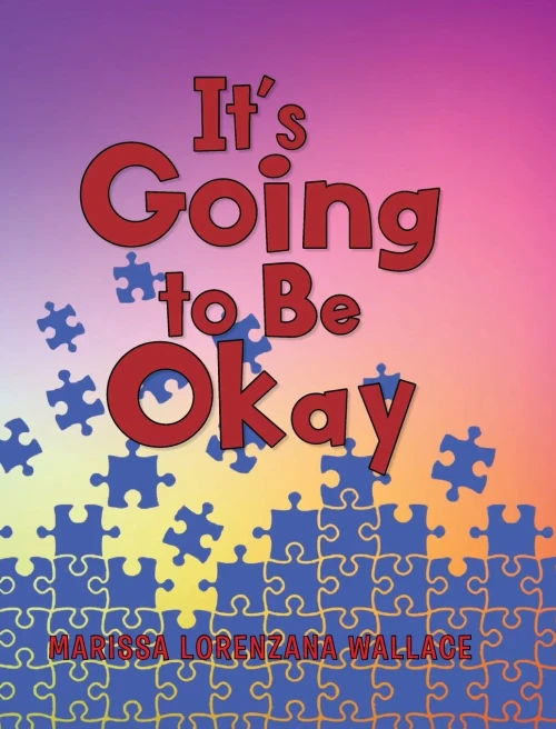 It's Going to Be Okay - 9781662438356