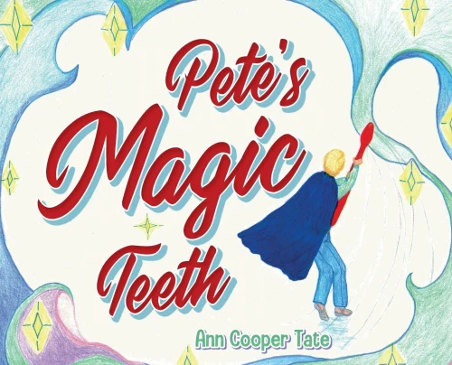 Pete's Magic Teeth - 9781641117500
