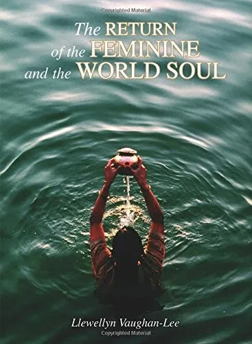 The Return of the Feminine and the World Soul