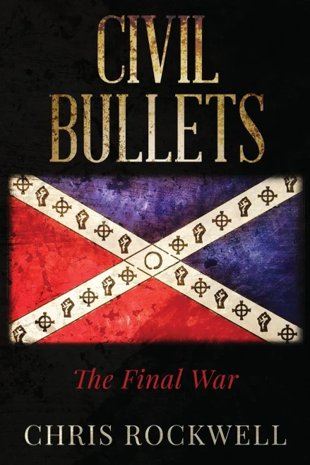 CIVIL BULLETS: The Final War - 9781641844581
