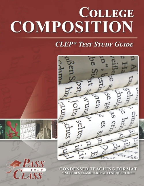 College Composition CLEP Test Study Guide - 9781614336303