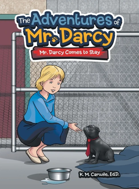 The Adventures of Mr. Darcy: Mr. Darcy Comes to Stay - 9781665707145