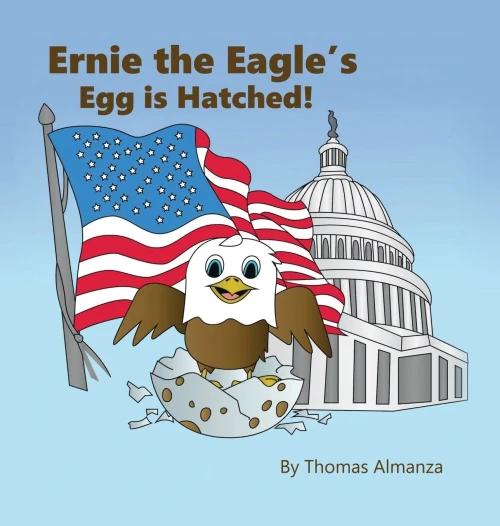 Ernie the Eagle's Egg is Hatched! - 9781632213136