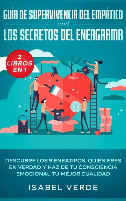 Guía de supervivencia del empático y los secretos del eneagrama 2 libros en 1: Descubre los 9 eneatipos, qui?n eres en verdad y haz de tu consciencia emocional tu mejor cualidad (Spanish Edition) - 9781648662492