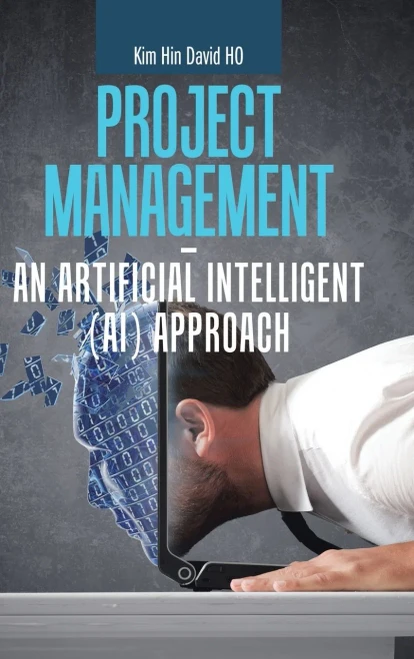 Project Management - an Artificial Intelligent (Ai) Approach - 9781543758726
