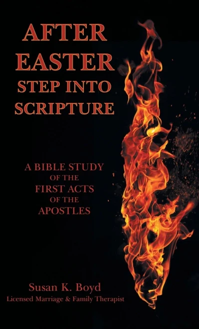 After Easter: Step into Scripture a Bible Study of the First Acts of the Apostles - 9781664208797
