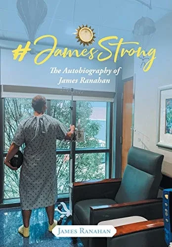 #JamesStrong: The Autobiography of James Ranahan - 9781648014000
