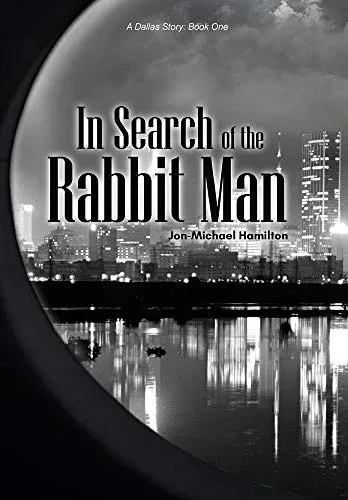 In Search of the Rabbit Man - 9781636492476