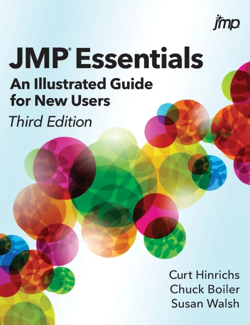 JMP Essentials: An Illustrated Guide for New Users, Third Edition - 9781642956504