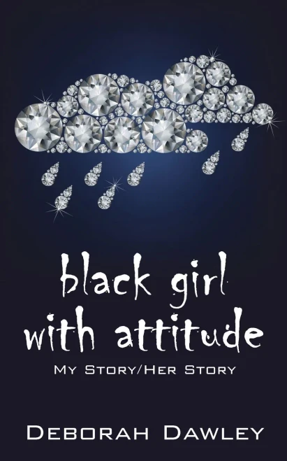 black girl with attitude: My Story/Her Story