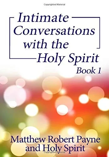 Intimate Conversations with the Holy Spirit Book 1 (1) - 9781648301742