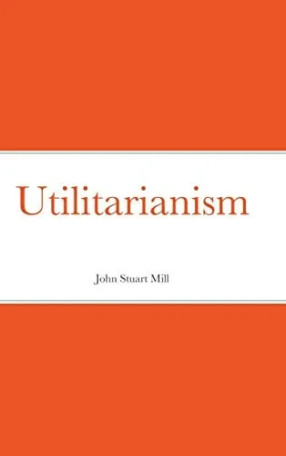 Utilitarianism - 9781716282577
