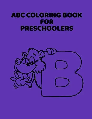 ABC Coloring Book For Preschoolers: ABC Letter Coloringt letters coloring book, ABC Letter Tracing for Preschoolers for Kids Ages 3-5 A Fun Book to Practice Writing - 9781660902439