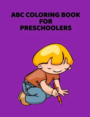 ABC Coloring Book For Preschoolers: ABC Letter Coloringt letters coloring book, ABC Letter Tracing for Preschoolers for Kids Ages 3-5 A Fun Book to Practice Writing - 9781660920259